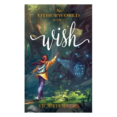 "Wish" - "" ("Harris Victoria")(Paperback)