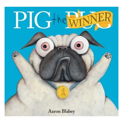 "Pig the Winner" - "" ("Blabey Aaron")(Pevná vazba)