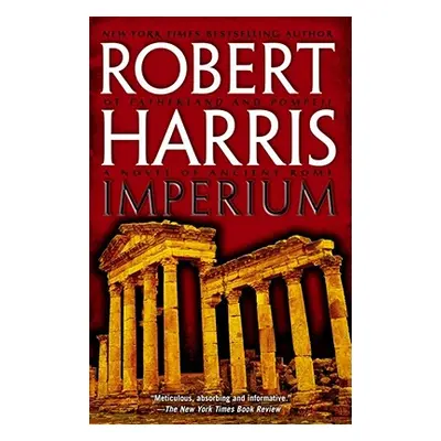 "Imperium: A Novel of Ancient Rome" - "" ("Harris Robert")(Paperback)