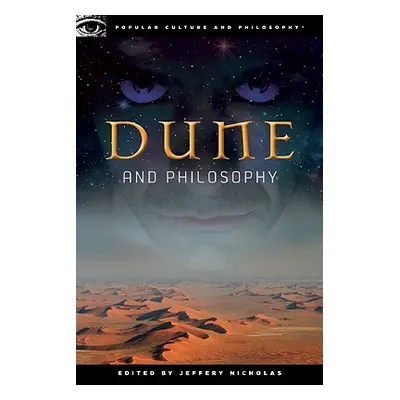 "Dune and Philosophy: Weirding Way of the Mentat" - "" ("Nicholas Jeffery")(Paperback)