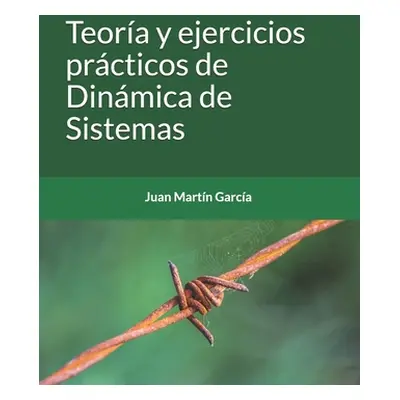 "Teora y ejercicios prcticos de Dinmica de Sistemas" - "" ("Sterman John")(Paperback)