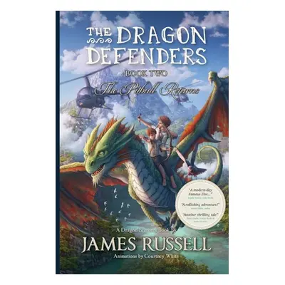 "The Dragon Defenders - Book Two: The Pitbull Returns" - "" ("Russell James")(Paperback)