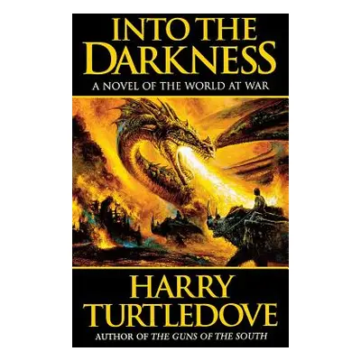 "Into the Darkness" - "" ("Turtledove Harry")(Paperback)