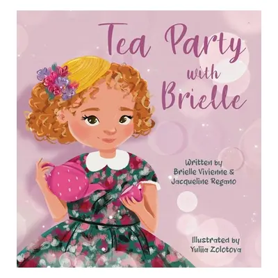 "Tea Party with Brielle" - "" ("Vivienne Brielle")(Pevná vazba)