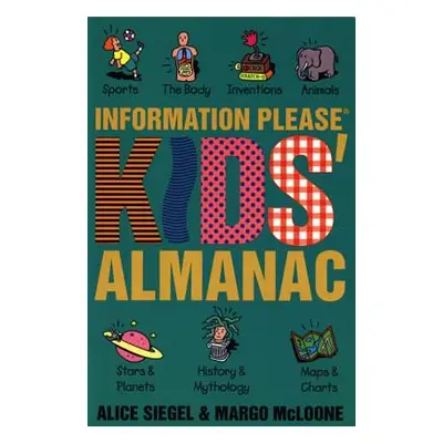 "The Information Please Kids Almanac" - "" ("Siegel Alice")(Paperback)