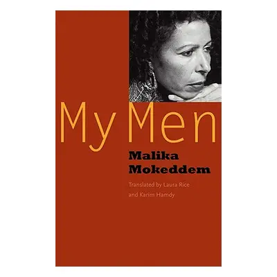 "My Men" - "" ("Mokeddem Malika")(Paperback)