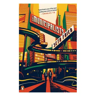 "The Municipalists" - "" ("Fried Seth")(Paperback)