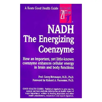 "Nadh: The Energizing Coenzyme" - "" ("Birkmayer Georg")(Paperback)