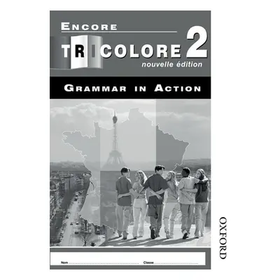 "Encore Tricolore Nouvelle 2 Grammar in Action Workbook Pack (X8)" - "" ("Honnor S.")(Paperback)