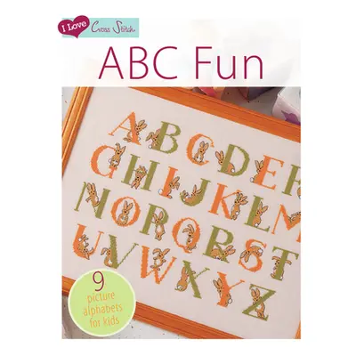 "I Love Cross Stitch - ABC Fun: 9 Picture Alphabets for Kids" - "" ("Various")(Paperback)