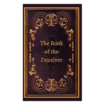 "The Book of the Deceiver" - "" ("Barr Elizabeth")(Pevná vazba)