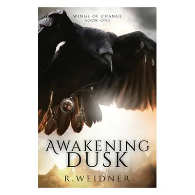 "Awakening Dusk" - "" ("Weidner R.")(Paperback)