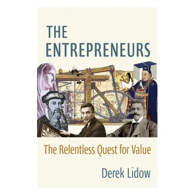 "The Entrepreneurs: The Relentless Quest for Value" - "" ("Lidow Derek")(Pevná vazba)