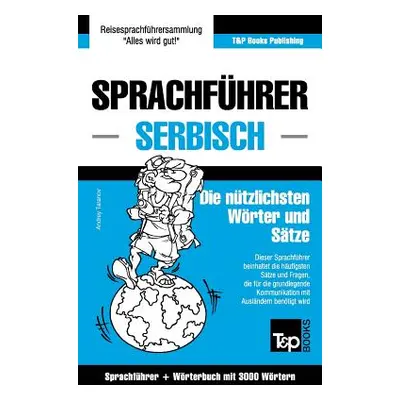 "Sprachfhrer Deutsch-Serbisch und thematischer Wortschatz mit 3000 Wrtern" - "" ("Taranov Andrey