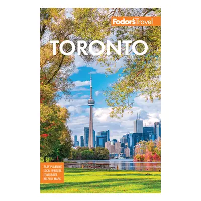 "Fodor's Toronto: With Niagara Falls & the Niagara Wine Region" - "" ("Fodor's Travel Guides")(P