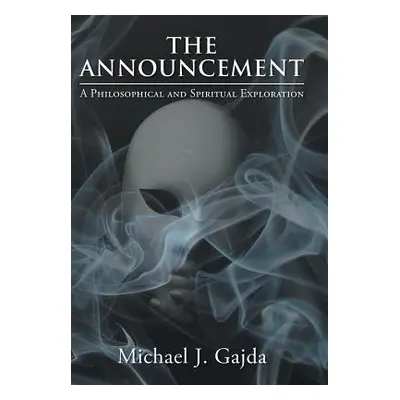 "The Announcement" - "" ("Gajda Michael J.")(Pevná vazba)