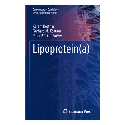 "Lipoprotein(a)" - "" ("Kostner Karam")(Pevná vazba)