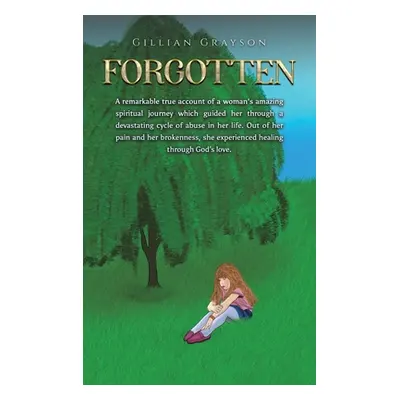 "Forgotten" - "" ("Grayson Gillian")(Pevná vazba)