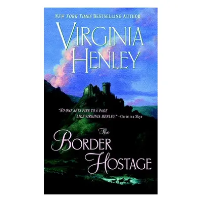 "The Border Hostage" - "" ("Henley Virginia")(Mass Market Paperbound)