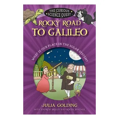 "Rocky Road to Galileo: What Is Our Place in the Solar System" - "" ("Golding Julia")(Paperback)