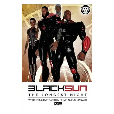 "Black Sun: The Longest Night 02: Time" - "" ("Nyeusi Mawazo Kelvin")(Paperback)