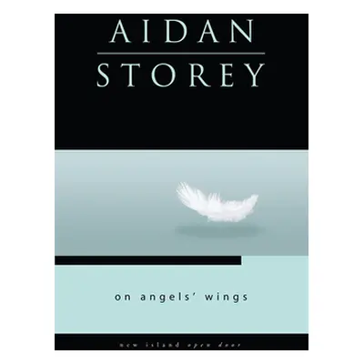 "On Angel's Wings" - "" ("Storey Aidan")(Paperback / softback)