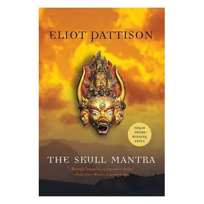 "The Skull Mantra" - "" ("Pattison Eliot")(Paperback)