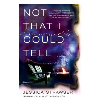 "Not That I Could Tell" - "" ("Strawser Jessica")(Paperback)