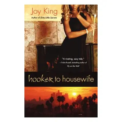 "Hooker to Housewife" - "" ("King Joy")(Paperback)