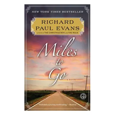 "Miles to Go, 2" - "" ("Evans Richard Paul")(Paperback)