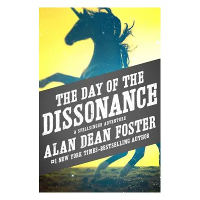 "The Day of the Dissonance" - "" ("Foster Alan Dean")(Paperback)