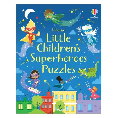 "Little Children's Superheroes Puzzles" - "" ("Robson Kirsteen")(Paperback / softback)