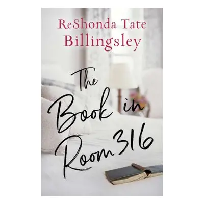 "The Book in Room 316" - "" ("Billingsley Reshonda Tate")(Paperback)