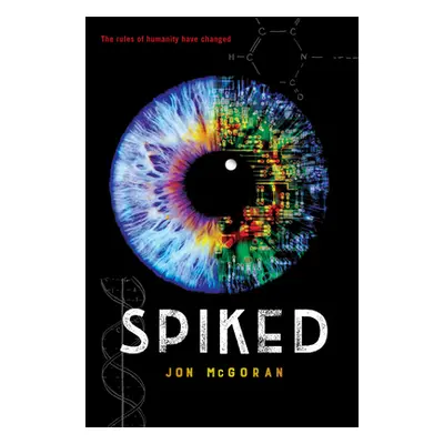 "Spiked" - "" ("McGoran Jon")(Paperback)