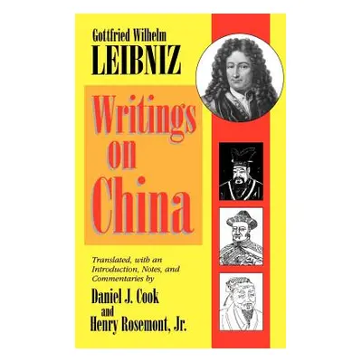 "Writings on China" - "" ("Leibniz Gottfried")(Paperback)