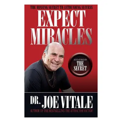 "Expect Miracles Second Edition" - "" ("Vitale Joe")(Paperback)