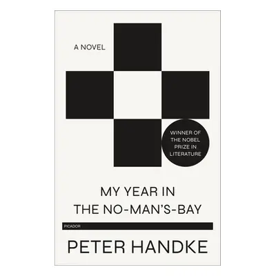 "My Year in the No-Man's-Bay" - "" ("Handke Peter")(Paperback)