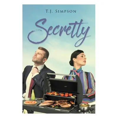 "Secretly" - "" ("Simpson T. J.")(Paperback)