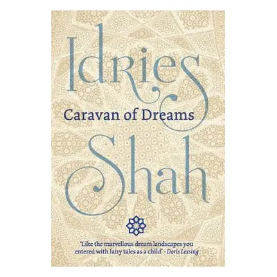 "Caravan of Dreams" - "" ("Shah Idries")(Pevná vazba)