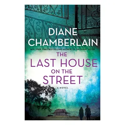 "The Last House on the Street" - "" ("Chamberlain Diane")(Pevná vazba)