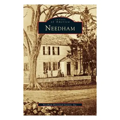 "Needham" - "" ("Needham Historical Society")(Pevná vazba)