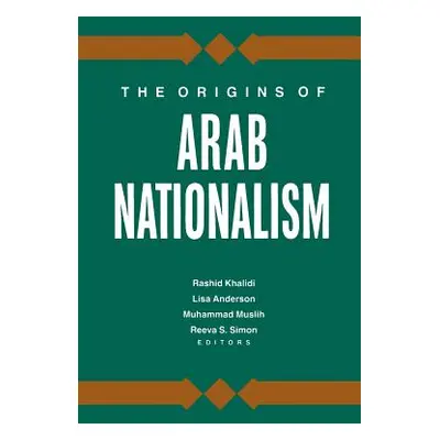 "The Origins of Arab Nationalism" - "" ("Khalidi Rashid")(Paperback)