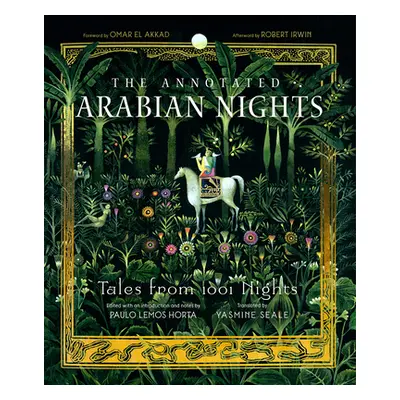 "The Annotated Arabian Nights: Tales from 1001 Nights" - "" ("Seale Yasmine")(Pevná vazba)