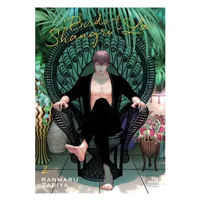 "Birds of Shangri-La, Vol. 2, 2" - "" ("Zariya Ranmaru")(Paperback)