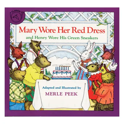 "Mary Wore Her Red Dress and Henry Wore His Green Sneakers" - "" ("Peek Merle")(Paperback)