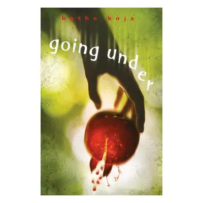 "Going Under" - "" ("Koja Kathe")(Paperback)