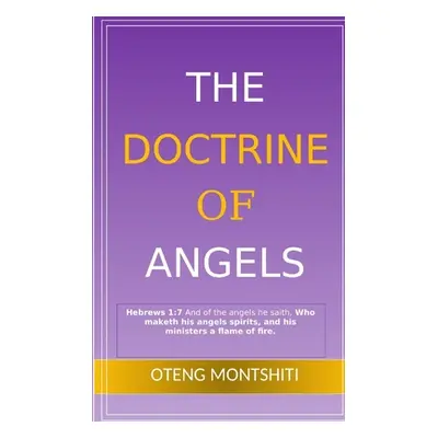 "The doctrine of angels" - "" ("Montshiti Oteng")(Paperback)