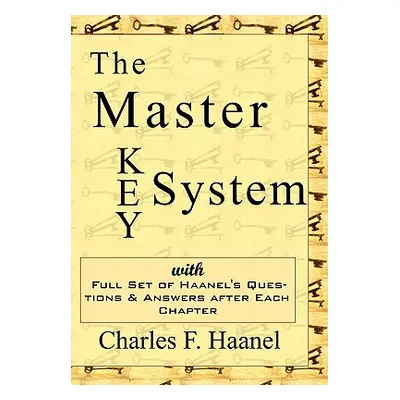 "The Master Key System" - "" ("Haanel Charles F.")(Paperback)