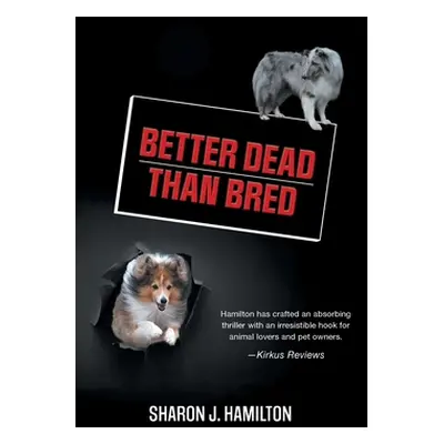 "Better Dead Than Bred" - "" ("Hamilton Sharon J.")(Paperback)