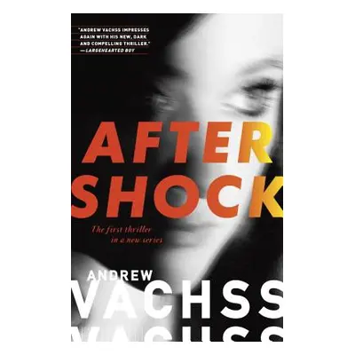 "Aftershock" - "" ("Vachss Andrew")(Paperback)